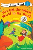 He's Got the Whole World in His Hands - I Can Read Level 1