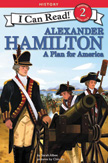 Alexander Hamilton - I Can Read Level 2 Non-Returnable Mark