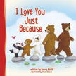 I Love You Just Because Board Book