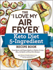 Keto Diet: I Love My Air Fryer - Non-Returnable Mark