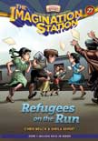 Refugees on the Run - Imagination Station #27