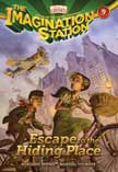 Escape to the Hiding Place - The Imagination Station #9