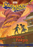 Inferno in Tokyo - Imagination Station #20 Paperback