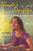 An Inmate's Daughter