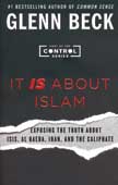 It Is About Islam: Exposing the Truth About ISIS, Al Qaeda, Iran, and the Caliphate