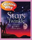 Stars Twinkle - I Wonder Why