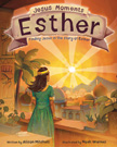 Esther - Jesus Moments
