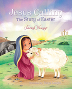 Jesus Calling - The Story of Easter Picture Book