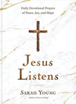 Jesus Listens - Daily Devotional Prayers