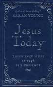 Jesus Today: Experience Hope Through His Presence - Deluxe Leather Edition