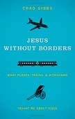 Jesus Without Borders: What Planes, Trains, and Rickshaws Taught Me About Jesus