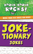 Joke-tionary Jokes - Knock-Knock Rocks!