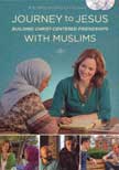 Journey to Jesus: Building Christ-Centered Friendships With Muslims