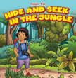 Hide and Seek in the Jungle - Jungle Fun