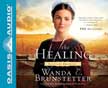 The Healing - Kentucky Brothers #2 - Unabridged Audio CDs