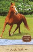 A Horse to Love - Keystone Stables #1