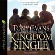Kingdom Single: Living Complete and Fully Free Unabridged Audio CD