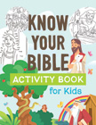 Know Your Bible Activity Book for Kids