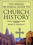 Church History Volume 3 - The Kregel Pictorial Guide #13