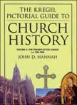 Church History Volume 3 - The Kregel Pictorial Guide #13