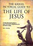 The Life of Jesus - The Kregel Pictorial Guide #14