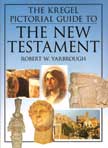 New Testament - The Kregel Pictorial Guide #17