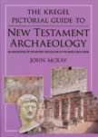 New Testament Archaeology - The Kregel Pictorial Guide #21