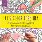 Let's Color Together - A Shareable Coloring Book for Parents and Kids