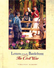 Civil War - Letters from the Battlefront