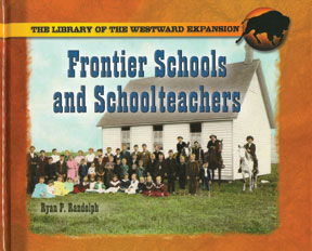 Frontier Schools and Schoolteachers