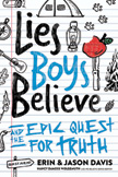 Lies Boys Believe and the Epic Quest for Truth
