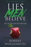 Lies Men Believe and the Truth That Sets Them Free - Hardcover