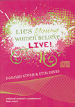 Lies Young Women Believe LIVE! CD