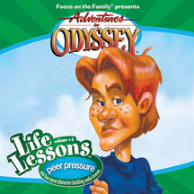Peer Pressure - Life Lessons - Adventures in Odyssey #5