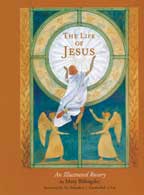 The Life of Jesus - An Illustrated Rosary