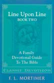 Line Upon Line Book #2 - A Family Devotional Guide to the Bible