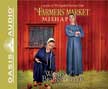 The Farmer's Market Mishap Unabridged Audio CD