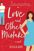 Love and Other Mistakes