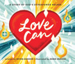 Love Can - A Story of God's Superpower Helper