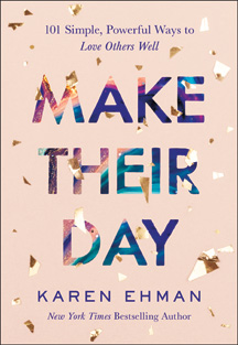 Make Their Day - 101 Simple, Powerful Ways to Love Others