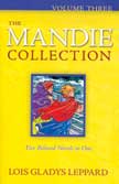 The Mandie Collection - Five Beloved Novels in One - Volume 3