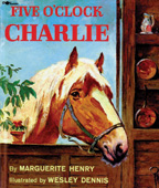 Five O'Clock Charlie - A Marguerite Henry Classic
