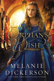 The Orphan's Wish - Medieval Fairy Tale - Paperback