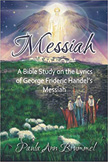 Messiah - A Bible Study on the Lyrics of Handel's Messiah