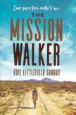 The Mission Walker