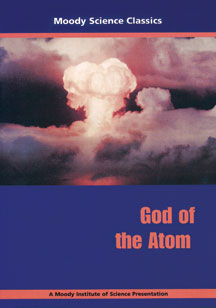 God of the Atom - Moody Science Classics DVD