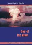 God of the Atom - Moody Science Classics DVD