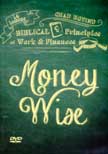 Money Wise: Biblical Principles of Work & Finances - DVD