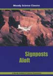 Signposts Aloft - Moody Science Classics DVD