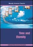 Time and Eternity - Moody Science Classics DVD